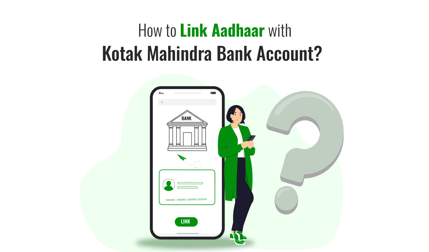 How to Link Aadhaar with Kotak Mahindra Bank Account